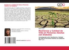 Resiliencia y Calidad de Vida en Personas Adultas con Diabetes kitap kapağı