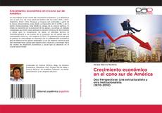 Crecimiento económico en el cono sur de América kitap kapağı