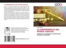 LA DEPENDENCIA DEL PODER JUDICIAL kitap kapağı