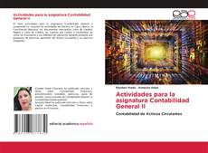 Actividades para la asignatura Contabilidad General II kitap kapağı