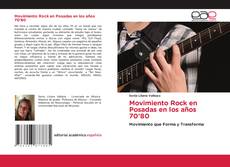 Movimiento Rock en Posadas en los años 70'80 kitap kapağı