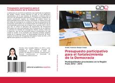 Presupuesto participativo para el fortalecimiento de la Democracia kitap kapağı