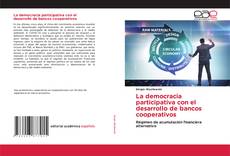 Capa do livro de La democracia participativa con el desarrollo de bancos cooperativos 