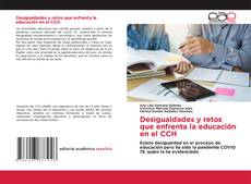 Desigualdades y retos que enfrenta la educación en el CCH kitap kapağı