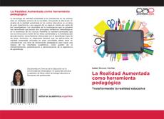 La Realidad Aumentada como herramienta pedagógica的封面