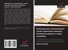 Buchcover von Doświadczenia antysemityzmu wśród niemieckich żołnierzy frontowych podczas I wojny światowej
