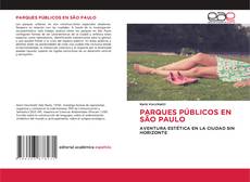 Bookcover of PARQUES PÚBLICOS EN SÃO PAULO