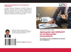 Aplicación del MAPLE17 en la Educación universitaria kitap kapağı