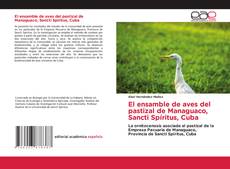 Portada del libro de El ensamble de aves del pastizal de Managuaco, Sancti Spíritus, Cuba