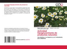 Actividad hipoglucemiante de productos naturales kitap kapağı