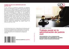 Buchcover von Trabajo social en la administración de justicia civil
