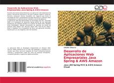 Capa do livro de Desarrollo de Aplicaciones Web Empresariales Java Spring & AWS Amazon 