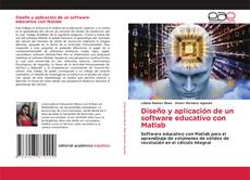 Bookcover of Diseño y aplicación de un software educativo con Matlab