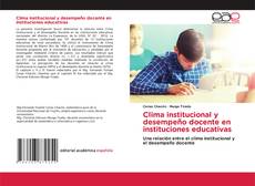 Clima institucional y desempeño docente en instituciones educativas的封面