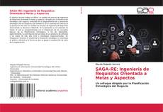 Capa do livro de SAGA-RE: Ingeniería de Requisitos Orientada a Metas y Aspectos 