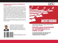 Buchcover von Estudio para incrementar la rentabilidad de la PyME: CLDM