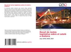 Обложка Recull de textos legislatius sobre el català a Andorra