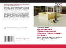 Bookcover of Aprendizaje del contenido Leyes de Newton y la metodología Montessori