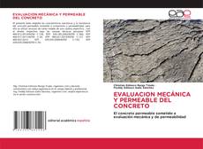 Capa do livro de EVALUACION MECÁNICA Y PERMEABLE DEL CONCRETO 