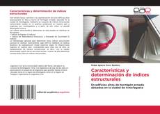 Bookcover of Características y determinación de índices estructurales