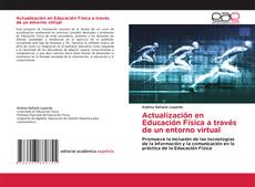 Bookcover of Actualización en Educación Física a través de un entorno virtual