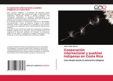 Capa do livro de Cooperación internacional y pueblos indígenas en Costa Rica 