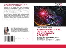 Capa do livro de LA RECEPCIÓN DE LAS TEORÍAS DE LA RELATIVIDAD EN COLOMBIA 