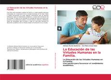 Обложка La Educación de las Virtudes Humanas en la Familia.