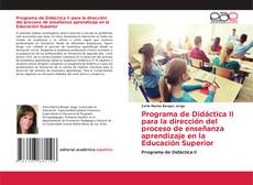 Programa de Didáctica II para la dirección del proceso de enseñanza aprendizaje en la Educación Superior的封面