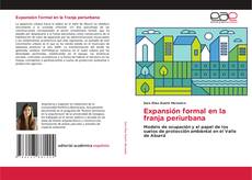 Portada del libro de Expansión formal en la franja periurbana