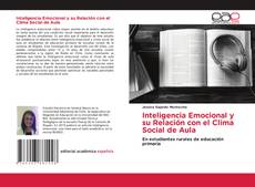 Borítókép a  Inteligencia Emocional y su Relación con el Clima Social de Aula - hoz