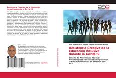 Bookcover of Resistencia Creativa de la Educación Inclusiva durante la Covid-19