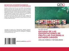 Portada del libro de ESTUDIO DE LAS EXPORTACIONES DE FRUTILLAS CHILENAS A ESTADOS UNIDOS