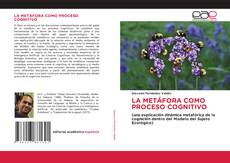 Bookcover of LA METáFORA COMO PROCESO COGNITIVO