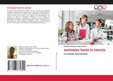 Actitudes hacia la ciencia的封面