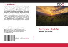 Couverture de La Cultura Hispánica