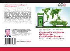 Copertina di Construcción de Plantas de Biogas en Comunidades Rurales