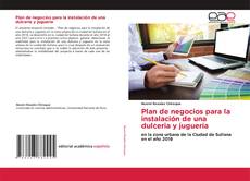 Borítókép a  Plan de negocios para la instalación de una dulceria y jugueria - hoz