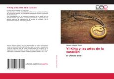 Bookcover of Yi King y las artes de la curación