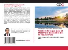 Gestión del Agua para el Desarrollo Sostenible de la Región Piura的封面