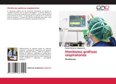 Bookcover of Monitoreo gráficos respiratorios