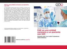 Buchcover von PAE en una unidad coronaria a un paciente con IAM