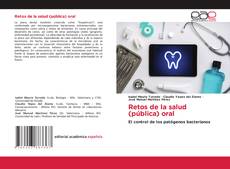 Borítókép a  Retos de la salud (pública) oral - hoz