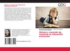 Buchcover von Género y vocación de maestros en educación preescolar