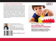 Bookcover of LA LúDICA EN EDUCACIóN PRIMARIA