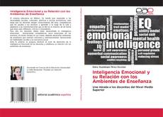 Bookcover of Inteligencia Emocional y su Relación con los Ambientes de Ense?anza