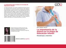 Buchcover von La importancia de la música en la etapa de Educación Infantil