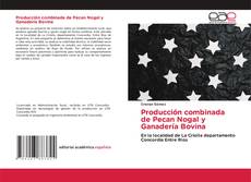 Buchcover von Producción combinada de Pecan Nogal y Ganadería Bovina