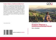 Bookcover of Pueblos Mágicos y Multifuncionalidad Rural: