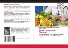 Bookcover of Adulto Mayor con Diabetes